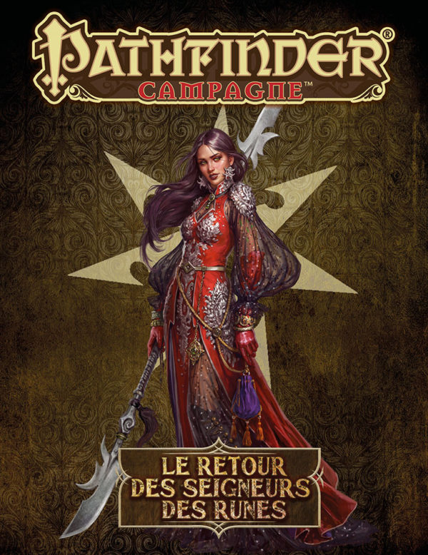Pathfinder campagne le retour des seigneurs des runes