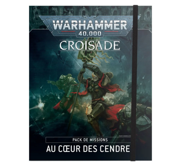 Warhammer 40K Croisade - Pack de missions : Au coeur des Cendres