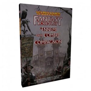 Warhammer Fantasy Roleplay : Compagnon Ennemi dans l'Ombre