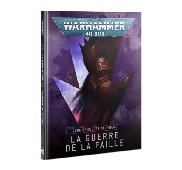 Warhammer40K Zone de guerre Nachmund : La guerre de la faille
