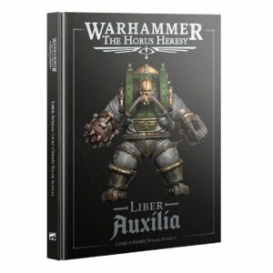 WarhammerThe Horus Heresy Livre d'Armée Liber Auxilia