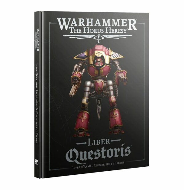 WarhammerThe Horus Heresy Livre d'Armée Liber Questoris