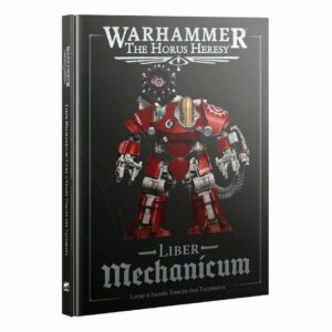 WarhammerThe Horus Heresy Livre d'Armée Liber Mechanicum