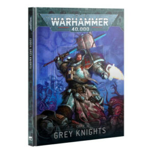 Warhammer40K Codex Grey Knights