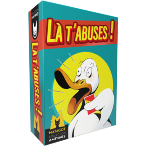 Là t'Abuses !