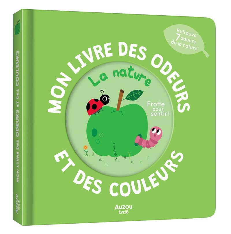 Mon Livre des Odeurs et des Couleurs - La Nature