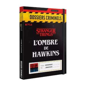 Dossiers Criminels : L'Ombre de Hawkins