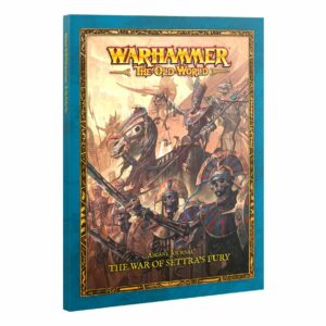 Warhammer The Old World - Arcane Journal - The War of Settra's Fury