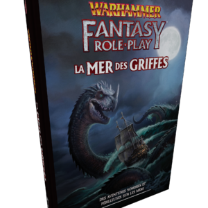 Warhammer Fantasy Rôle Play - La Mer des Griffes