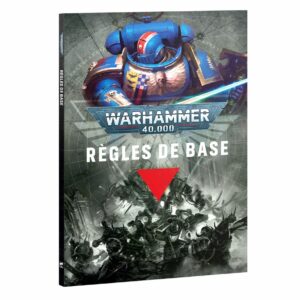 Warhammer40K Règles de Base V11